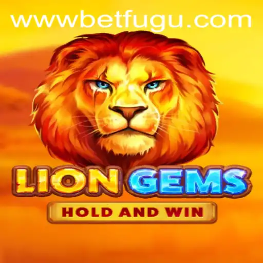 Discover the Exciting World of LionGems: An Innovative Experience with BetFugu