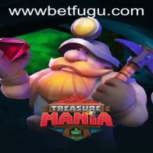 Unveiling the Mystical World of TreasureMania on BetFugu
